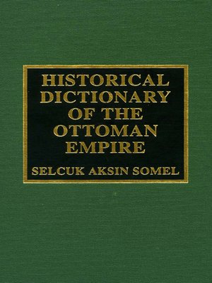 cover image of Historical Dictionary of the Ottoman Empire